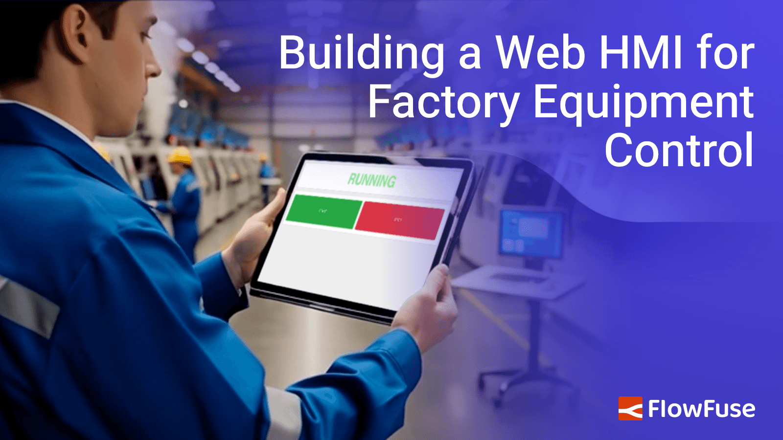 Image representing Building a Web HMI for Factory Equipment Control